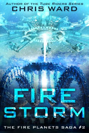 [The Fire Planets Saga 02] • Fire Storm